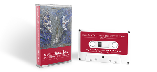 Catch for us the Foxes - Audio Cassette