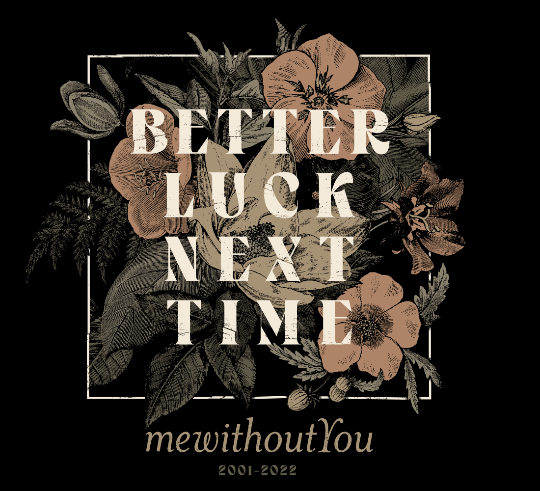 Luck Next Time mewithoutYou